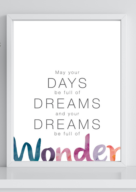 Days Be Full of Dreams A4 Poster