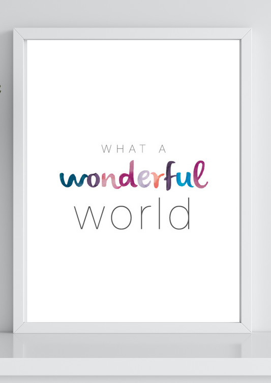 What a Wonderful World A4 Poster