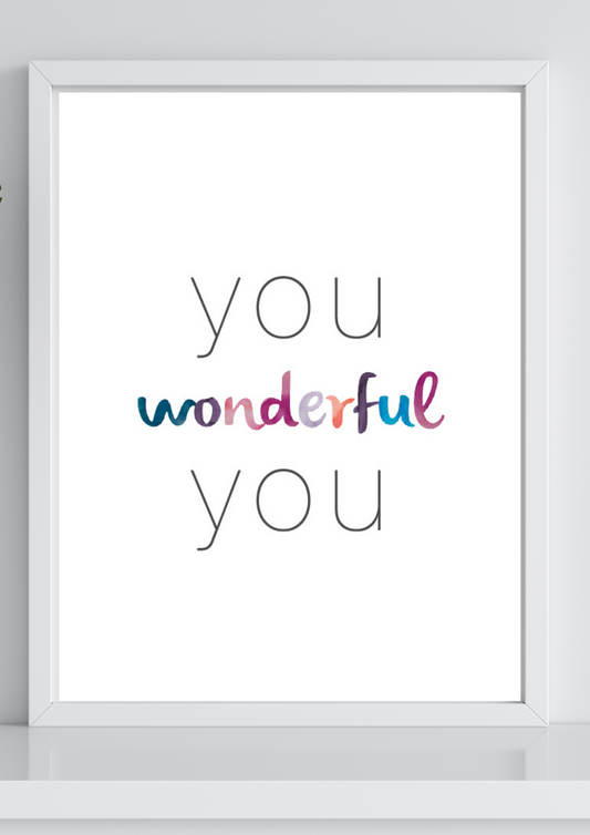 You Wonderful You A4 Poster