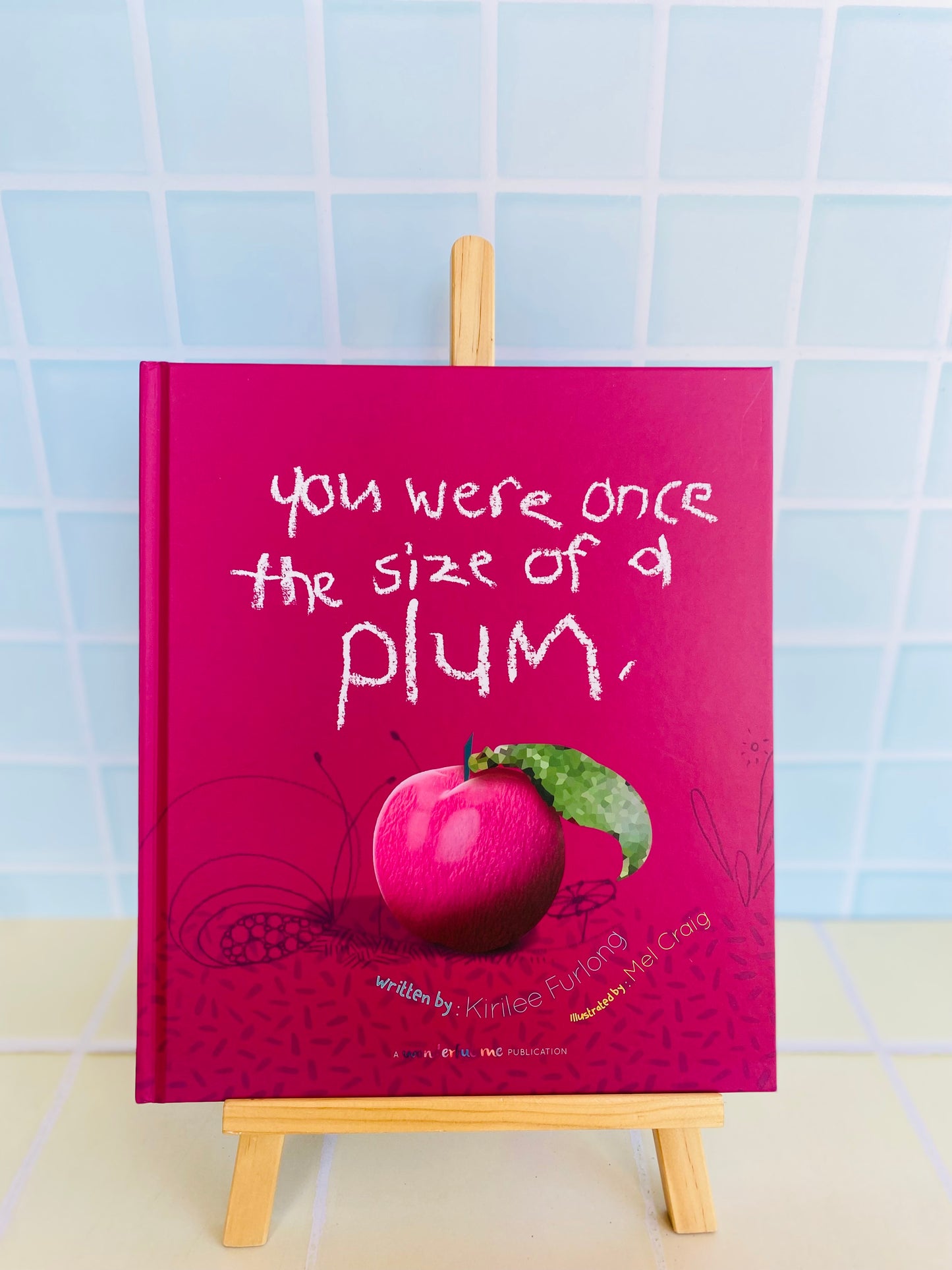 You Were Once the Size of a Plum Hardcover Children's Book