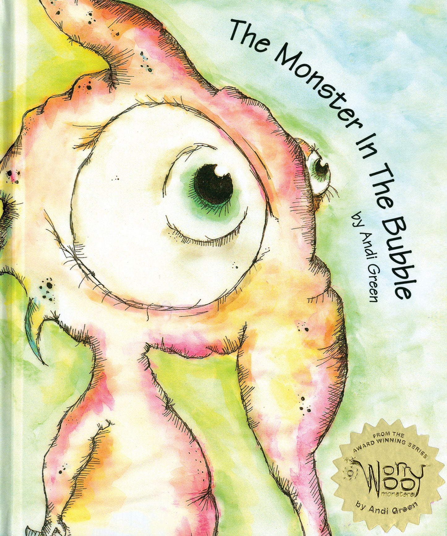 The Monster In The Bubble Hardcover Book